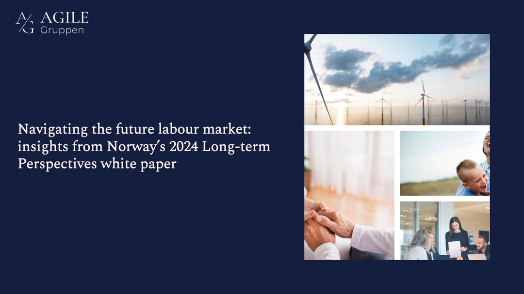 Navigating the future labour market: insights from Norway’s 2024 Long-term Perspectives white paper