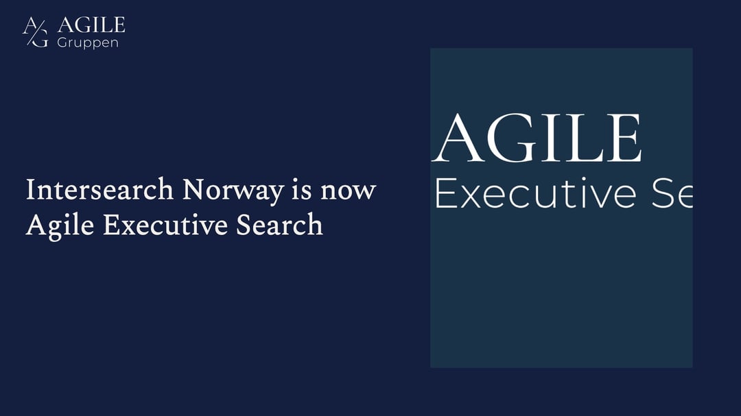 Intersearch Norway is now Agile Executive Search