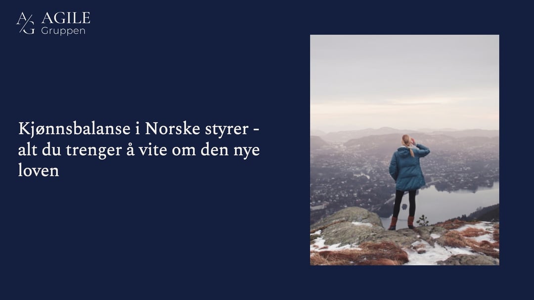 Kjønnsbalanse i Norske styrer - alt du trenger å vite om den nye loven