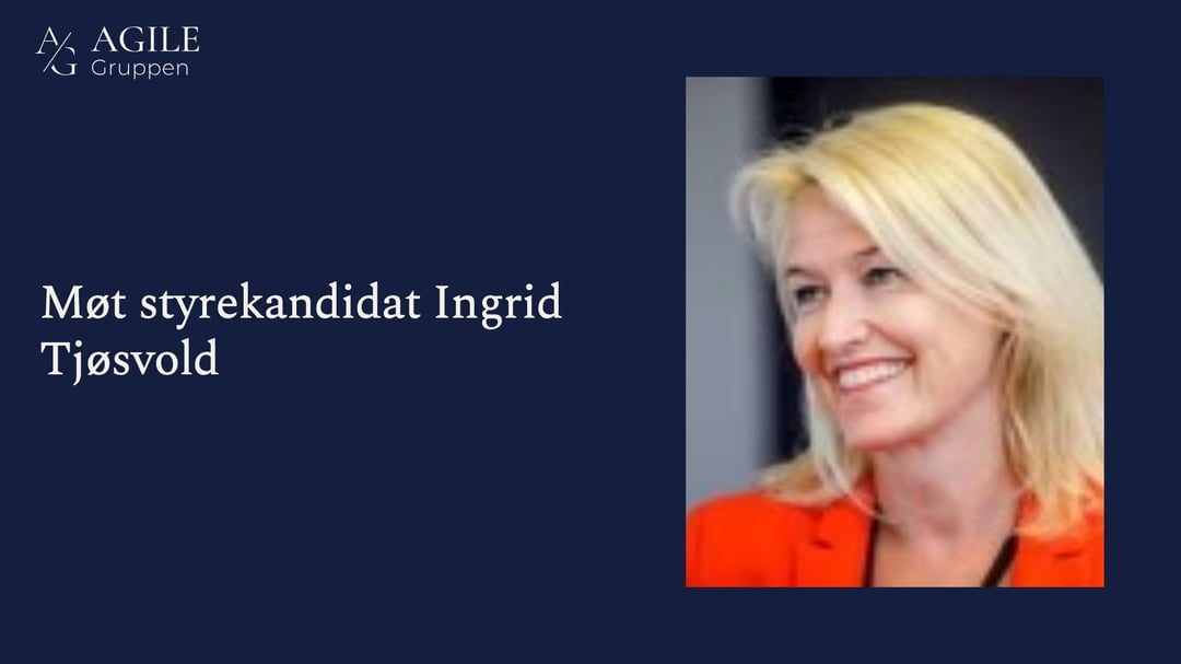 Møt styrekandidat Ingrid Tjøsvold