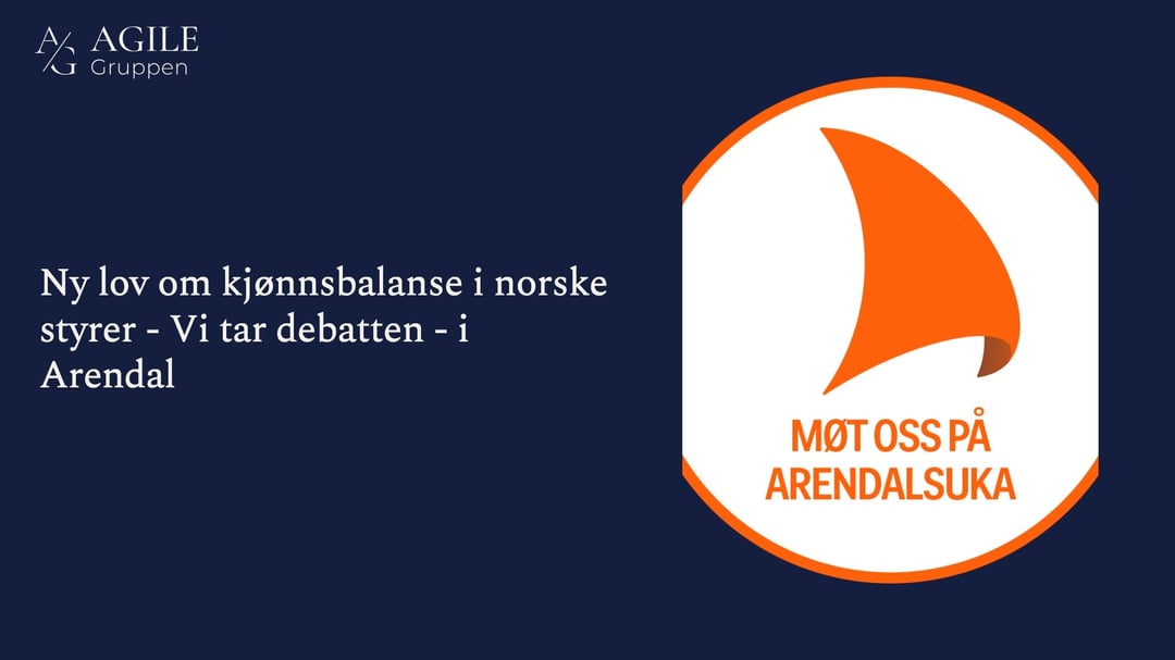 Ny lov om kjønnsbalanse i norske styrer - Vi tar debatten - i Arendal