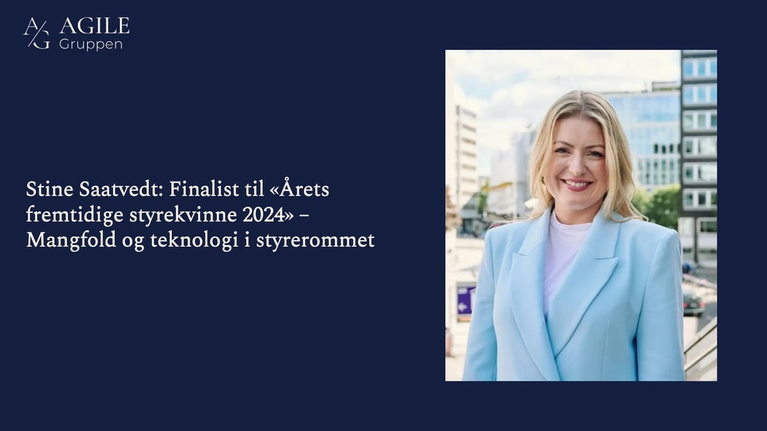 Stine Saatvedt: Finalist til «Årets fremtidige styrekvinne 2024» – Mangfold og teknologi i styrerommet